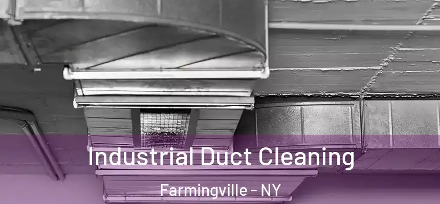  Industrial Duct Cleaning Farmingville - NY